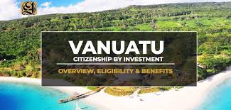 Your Gateway to Global Citizenship Vanuatu Citizenship by Investment