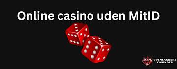 Bedste Online Casino Uden Om En Guide til Danske Spillere