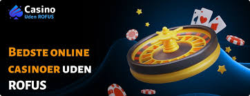 Casinoer Uden Om ROFUS - Oplev Alternativer til Online Spil
